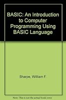 Basic: An Introduction to Computer Programming Using the Basic Language 0029283906 Book Cover