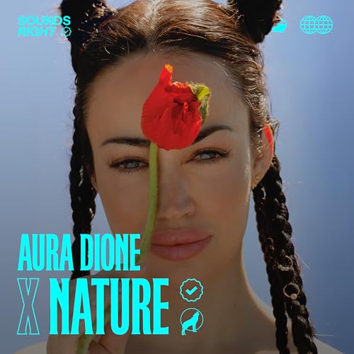 Aura Dione & NATURE