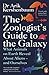 The Zoologist's Guide to the Galaxy: What Animals on Earth Reveal about Aliens – and Ourselves (English Edition)