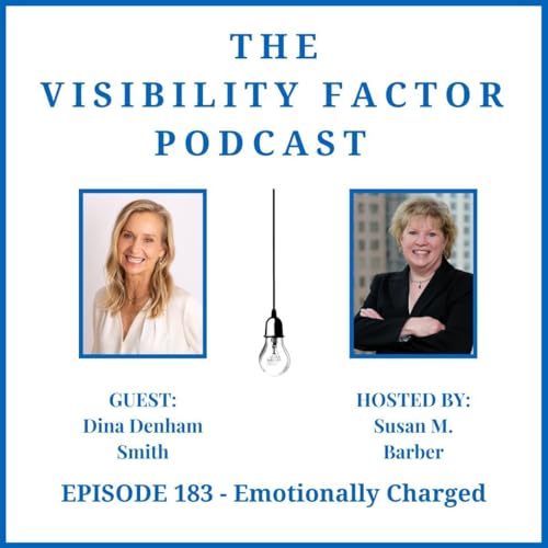 183: Emotionally Charged (with Dina Denham Smith)