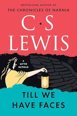 Till We Have Faces: A Great Fall or Halloween Read
