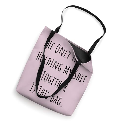 Bolsa Tote The Only Thing Holding My Shit Together miniatura 2