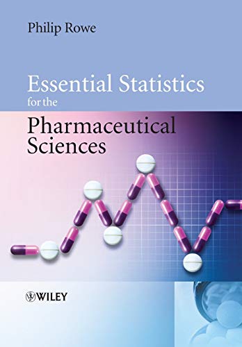 Essential Statistics for the Pharmaceutical Sciences view 2