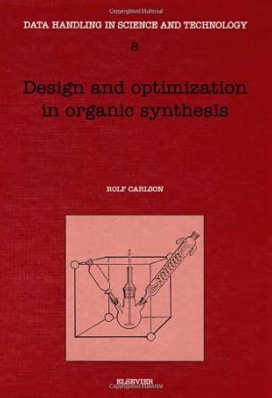 Design and Optimization in Organic Synthesis (Volume 8) (Data Handling in Science and Technology, Volume 8) 3rd Edition book cover
