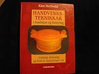 Handverks-Teknikkar i tradisjon og fornying 8252921132 Book Cover