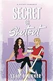 Secret or Shutout: A Teammate's Sister Hockey Romance (D.C. Eagles Hockey)