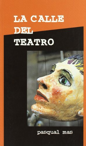 La calle del teatro