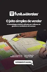 Funil de Vendas, O jeito simples de vender