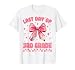 Last Day of 3rd Grade Third Graduation Pencil Coquette Girl T-Shirt