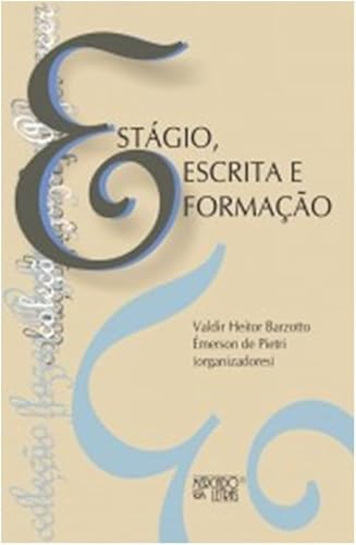 Estágio, escrita e formação:
