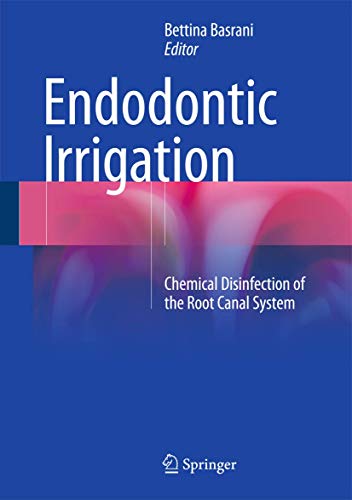 Springer 40 BLACK & WHITE ILLUSTRATIONS, 112 COLO Endodontic Irrigation: Chemical Disinfection Of The Root Canal System cover