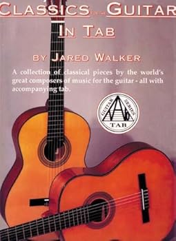 Classics For The Guitar In Tab