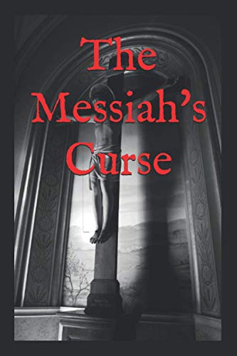 The Messiah's Curse