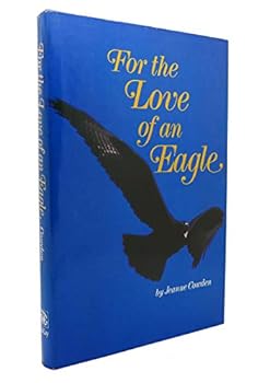 Hardcover For the love of an eagle Book