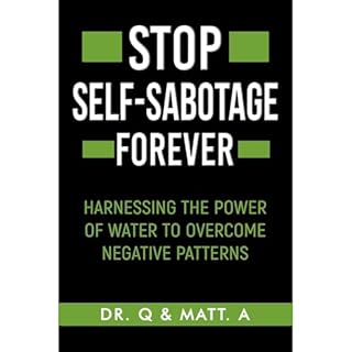 Stop Self-Sabotage Forever Audiolibro Por Dr. Quantum, Matt A arte de portada