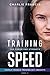 Training For Power and Strength in Speed (Charlie Francis Training Key Concepts Book 2)