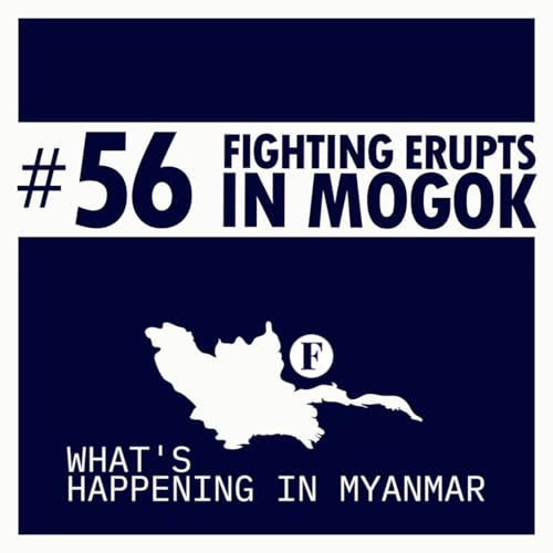 Fighting in Mogok & A Climate Plan for Kawthoolei