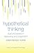 Produktbild Hypothetical Thinking: Dual Processes in Reasoning and Judgement (Essays in Cognitive Psychology)