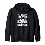 I Live in the Garage Dad Mechanic Daddy 車修理 便利屋 ジップパーカー