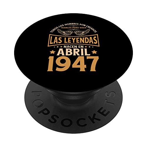 Cumpleaños Hombre Regalos Las Leyendas Abril 1947 PopSockets PopGrip Intercambiable