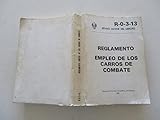  Empleo de los Carros de Combate. Reglamento. (R-O-3-13)
