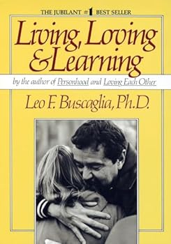 Paperback Living Loving and Learning Book