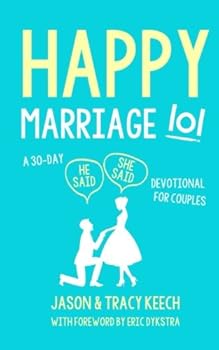 Paperback Happy Marriage lol: A 30-Day He Said/She Said Devotional For Couples Book