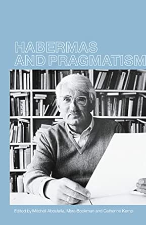 Habermas and Pragmatism book cover