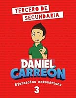 Libro de matemáticas Daniel Carreón - ejercicios matemáticos 3: Tercero de secundaria (Spanish Edition) B0CTXNVS81 Book Cover