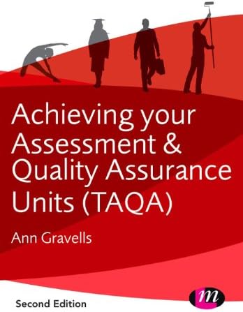Achieving your Assessment and Quality Assurance Units (TAQA) (Further Education and Skills)