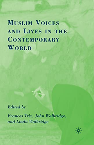 Muslim Voices and Lives in the Contemporary World