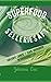 Produktbild Superfood Selleriesaft: Celery Juice - Wundermittel oder Trendgetränk Selleriesaft stärkt die Gesundheit und das Immunsystem