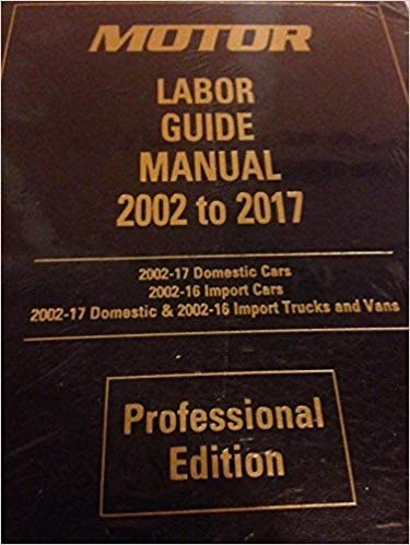 2017 Motor Labor Guide Plus New 2016 Auto/Truck Specification Guide