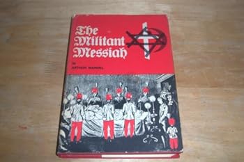 Militant Messiah: Or, the Flight from the Ghetto: The Story of Jacob Frank the Frankist Movement (185p)
