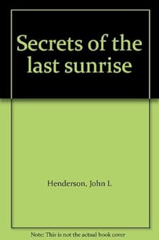 Paperback Secrets of the last sunrise Book