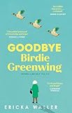 Goodbye Birdie Greenwing