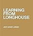 Learning From LongHouse