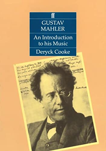 Gustav Mahler: An Introduction to His Music
