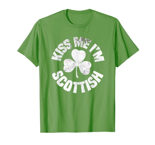 Kiss Me I'm Scottish St Patricks Day Funny Irish Shamrock T-Shirt