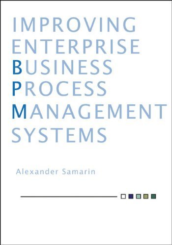 Improving business process management systems by Samarin, Alexander (2009) Paperback
