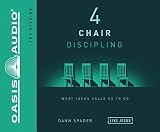 4 Chair Discipling (Library Edition): What He Calls Us to Do