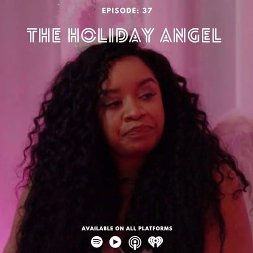 Episode 37: The Holiday Angel