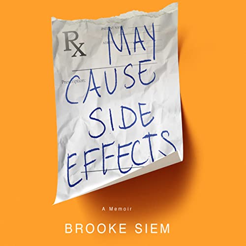 May Cause Side Effects by Brooke Siem episode artwork