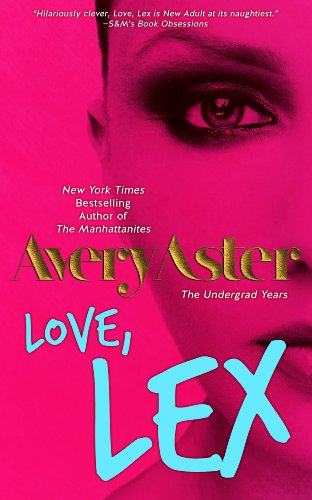 Love, Lex (The Undergrad Years Book 1)