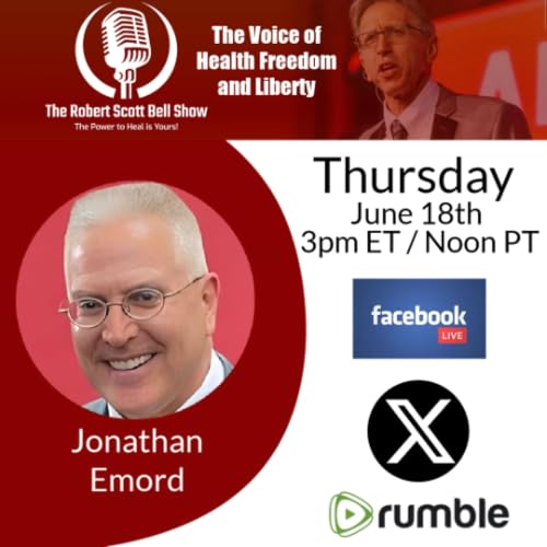 Jonathan Emord, Free Market Vaccines, Ukrainian Biolab scandal, Iran Deal, Studies Retracted, De Niro Hates America, Pregnancy Toxin Exposure - The RSB Show 6-18-26