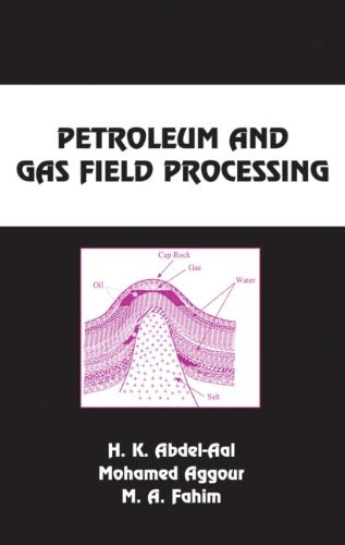Buy Petroleum and Gas Field Processing (Chemical Industries) — BookShops.in