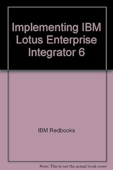 Implementing IBM Lotus Enterprise Integrator 6