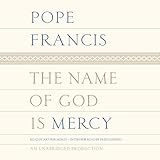 The Name of God Is Mercy
