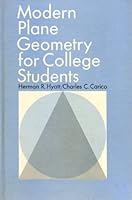 Modern plane geometry for college students,: By Herman R. Hyatt and Charles C. Carico B0007DWBNE Book Cover
