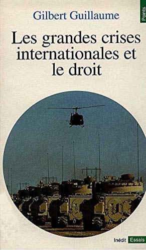 Les grandes crises internationales et le droit PDF